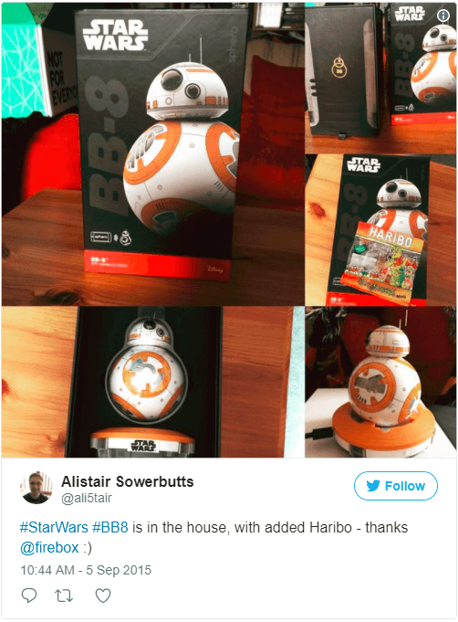 Customer thanking Firebox for BB8 and Haribo