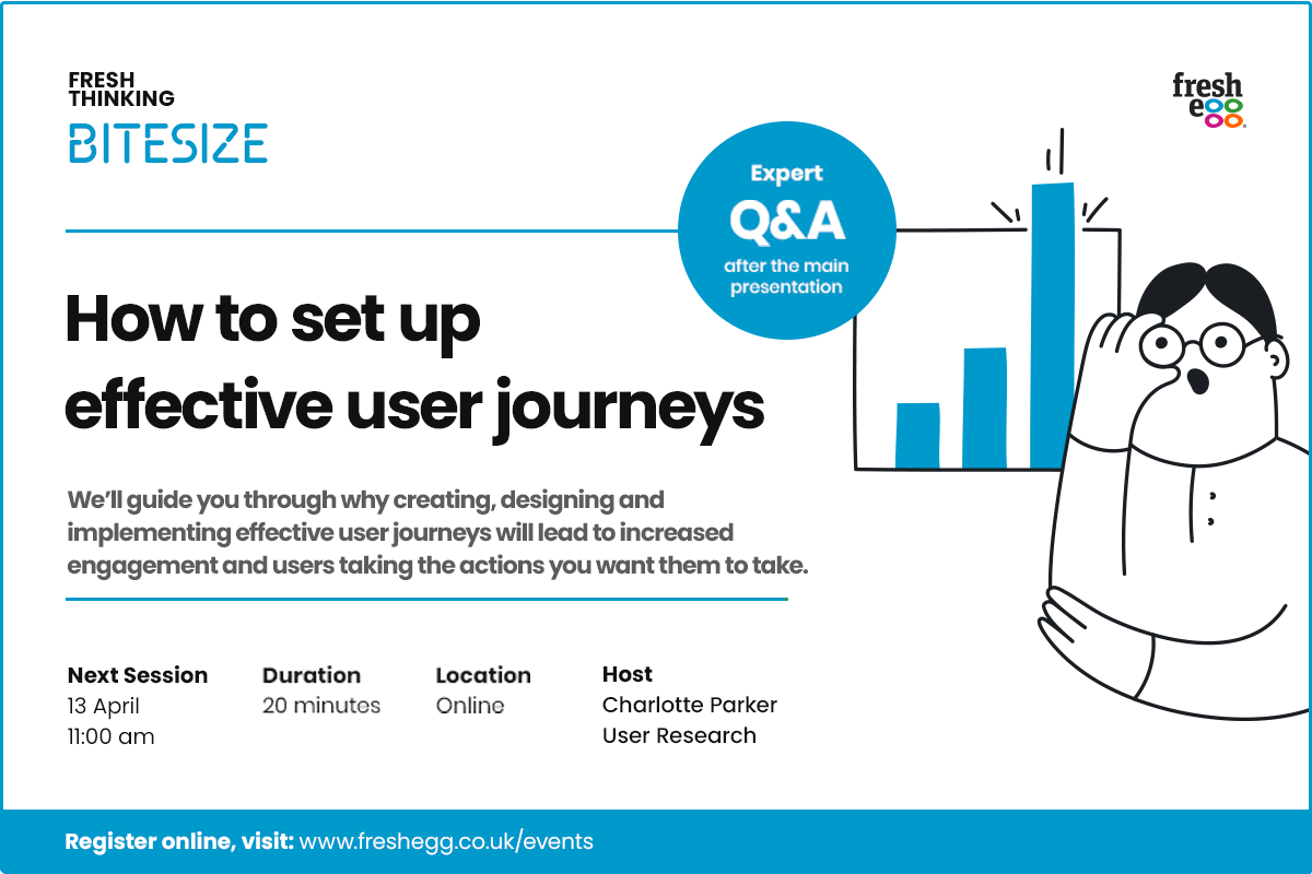 Bitesize 8: How to set up effective user journeys